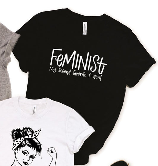 Feminist My Second Favorite F-Word tee