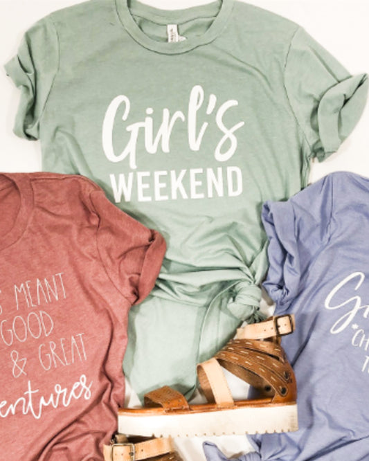 Girl's Weekend Tee