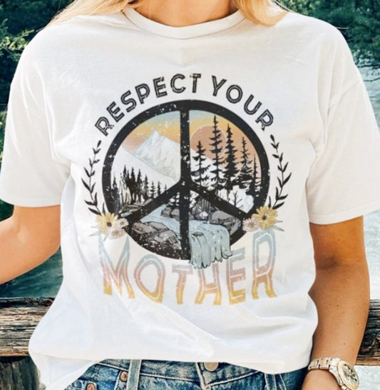 Respect Your Mother Tee