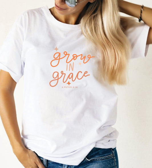 Grown In Grace 2 Peter 3:18 Tee