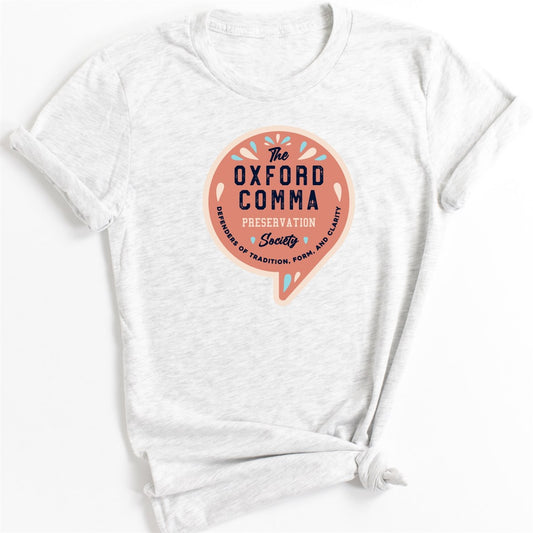 Oxford Comma Preservation Society Tee