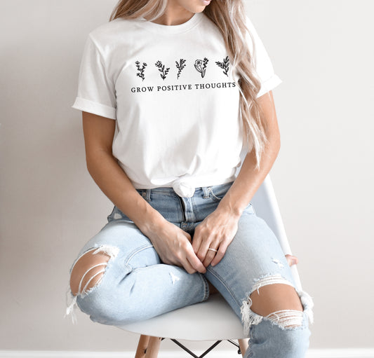 Grow Positive Thoughts Tee