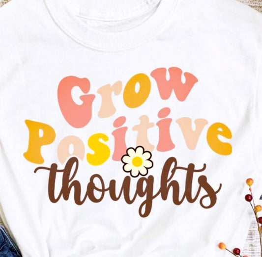 Grow Positive Thoughts With Flower Tee