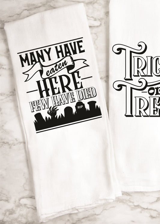 Many Have Eaten Here Few Have Died Kitchen Towel
