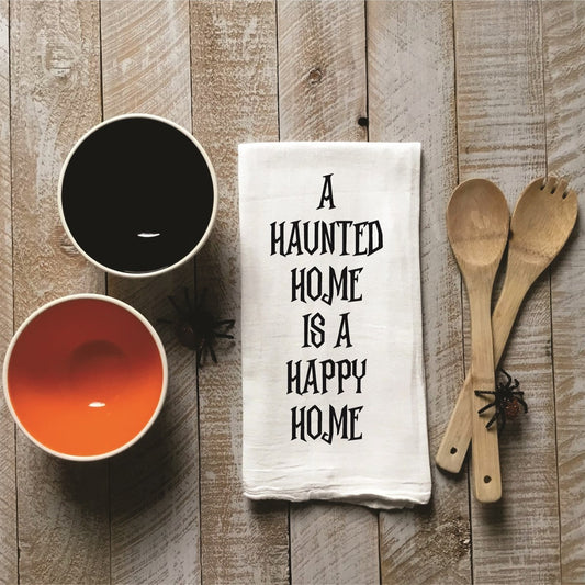 A Haunted Home Is A Happy Home Kitchen Towel