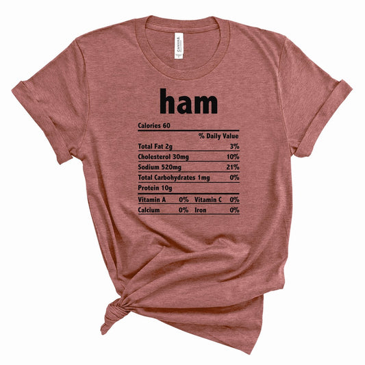 Ham Nutrition Facts Tee