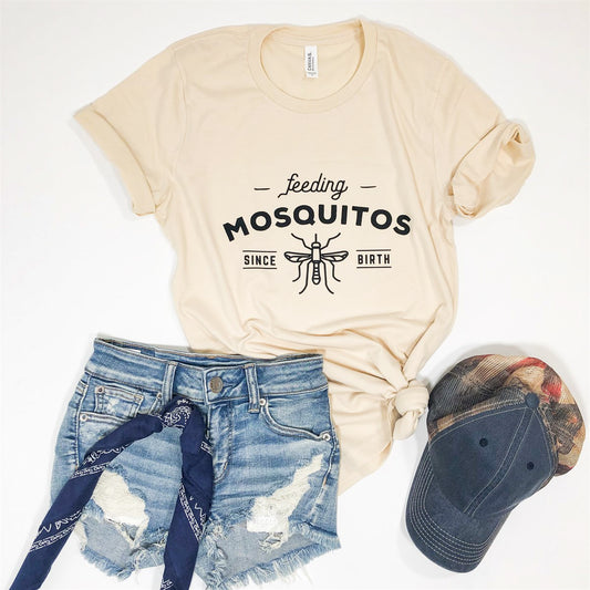 Feeding Mosquitos Since Birth Tee