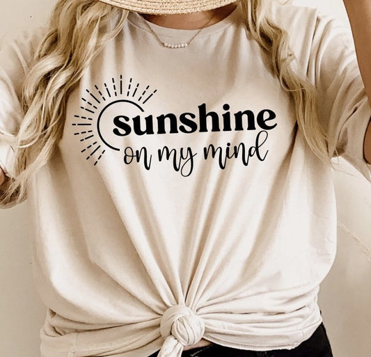 Sunshine On My Mind T-Shirt or Crew Sweatshirt