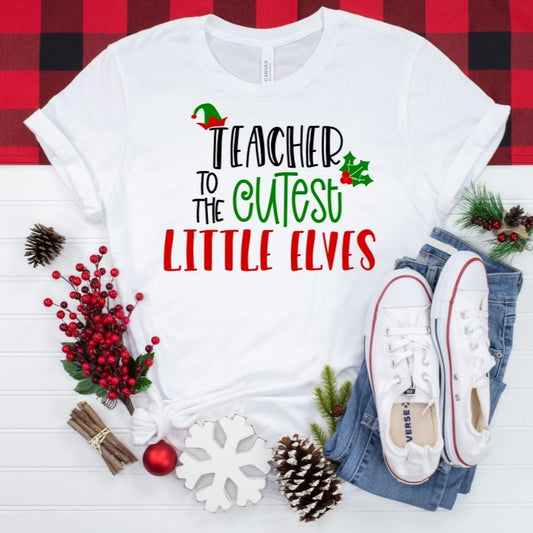 Teacher To The Cutest Little Elves Tee