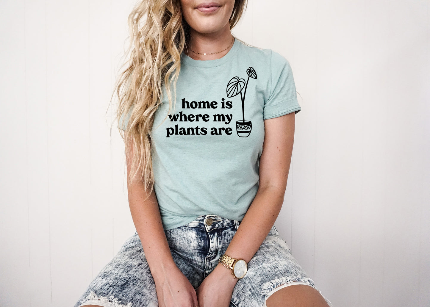 Home Is Where My Plants Are Tee