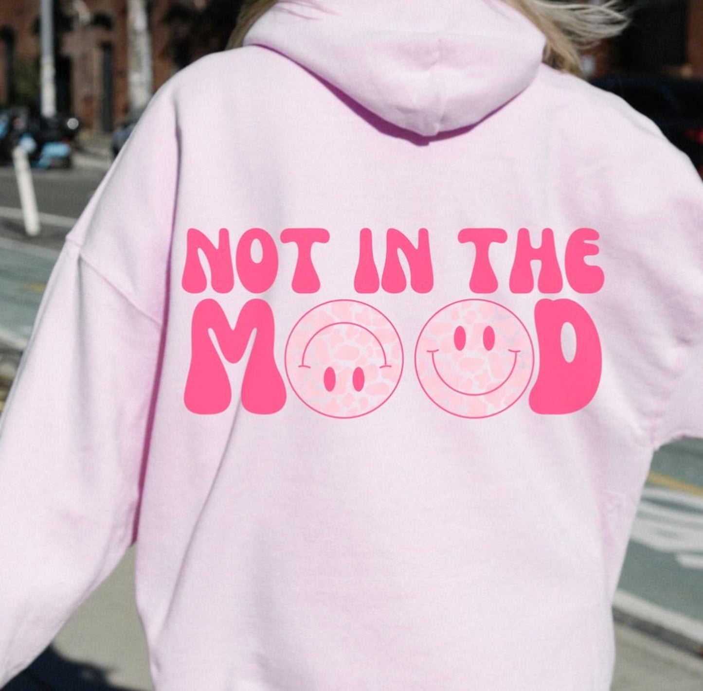 *Not In The Mood Hoodie