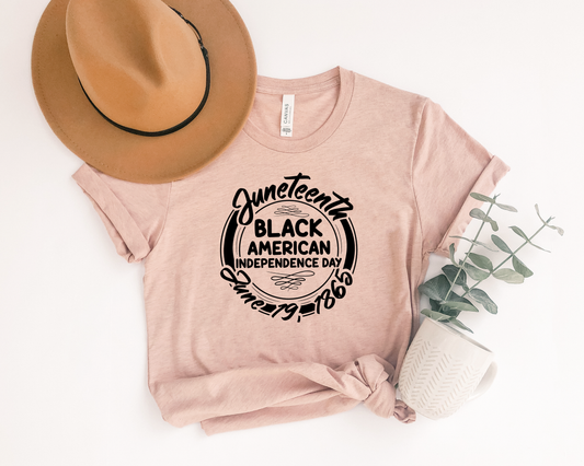 Juneteenth Black American Independence Day Tee