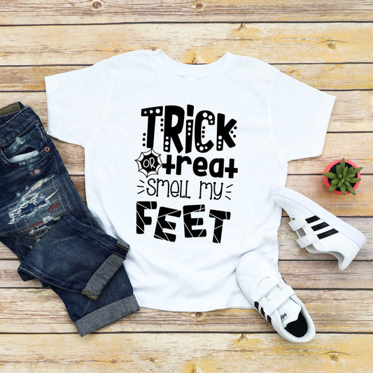 Trick Or Treat Smell My Feet Tee