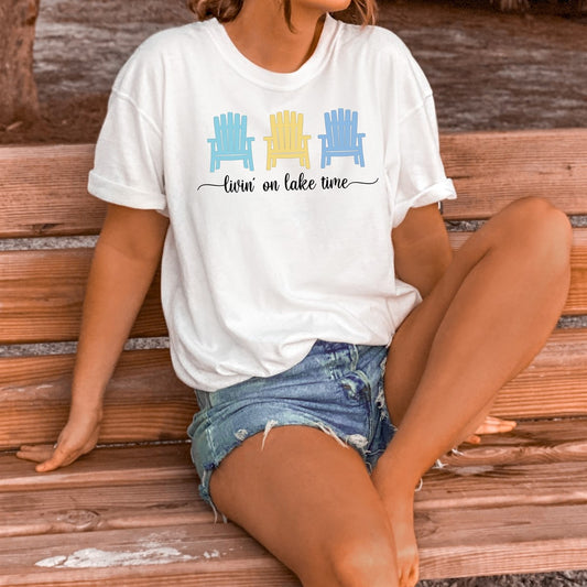 Livin' On Lake Time With 3 Chairs T-Shirt or Crew Sweatshirt