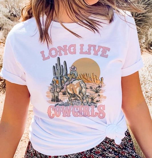 Long Live Cowgirls T-Shirt or Crew Sweatshirt