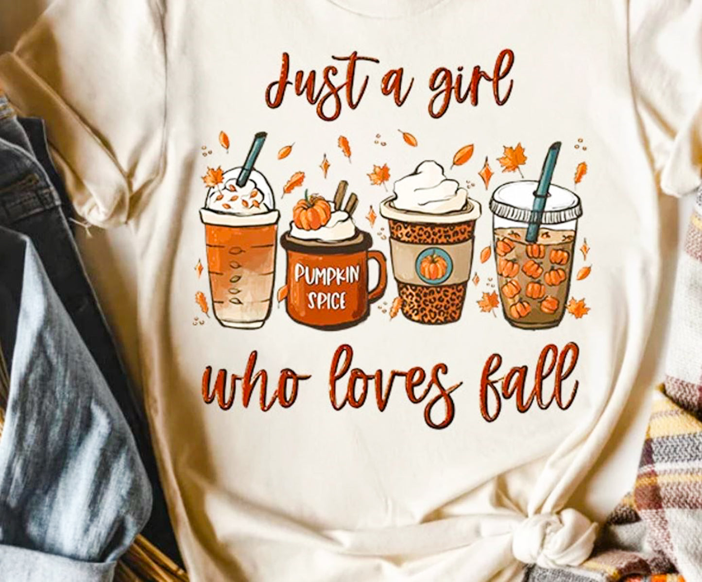 Just A Girl Who Loves Fall With 4 Coffees Tee