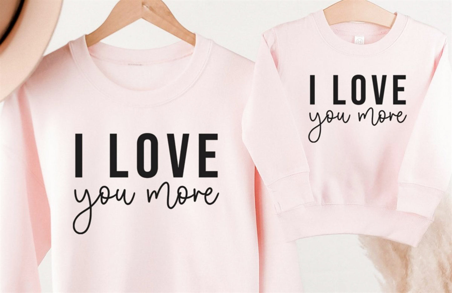 I Love You More Crew Sweatshirt