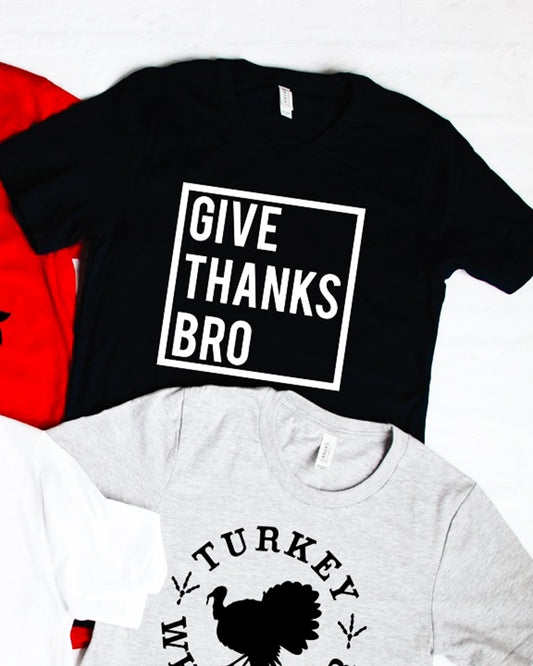 Give Thanks Bro In Square Tee