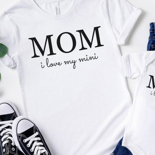 Mom I Love My Mini T-Shirt or Crew Sweatshirt