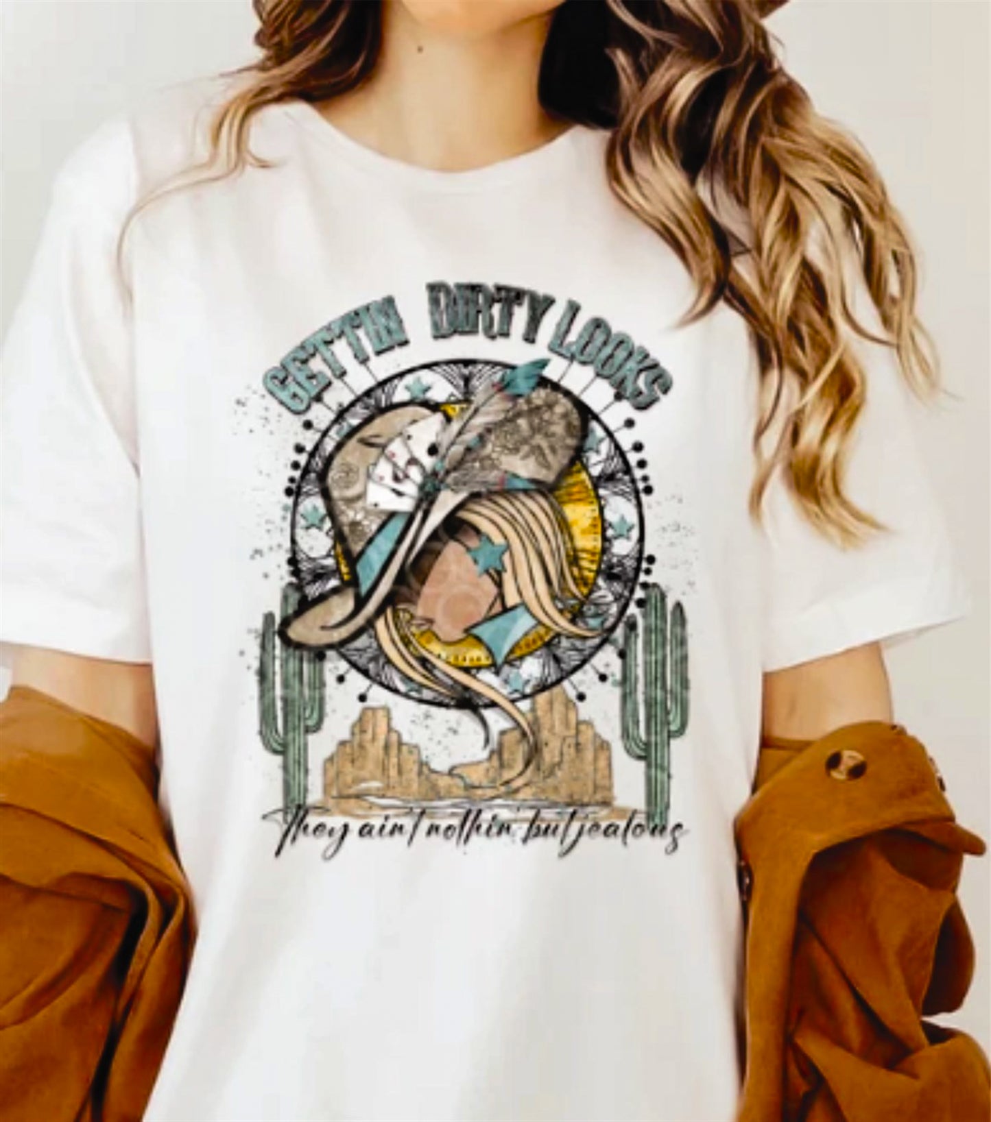 Gettin Dirty Looks They Ain't Nothin But Jealous T-Shirt or Crew Sweatshirt