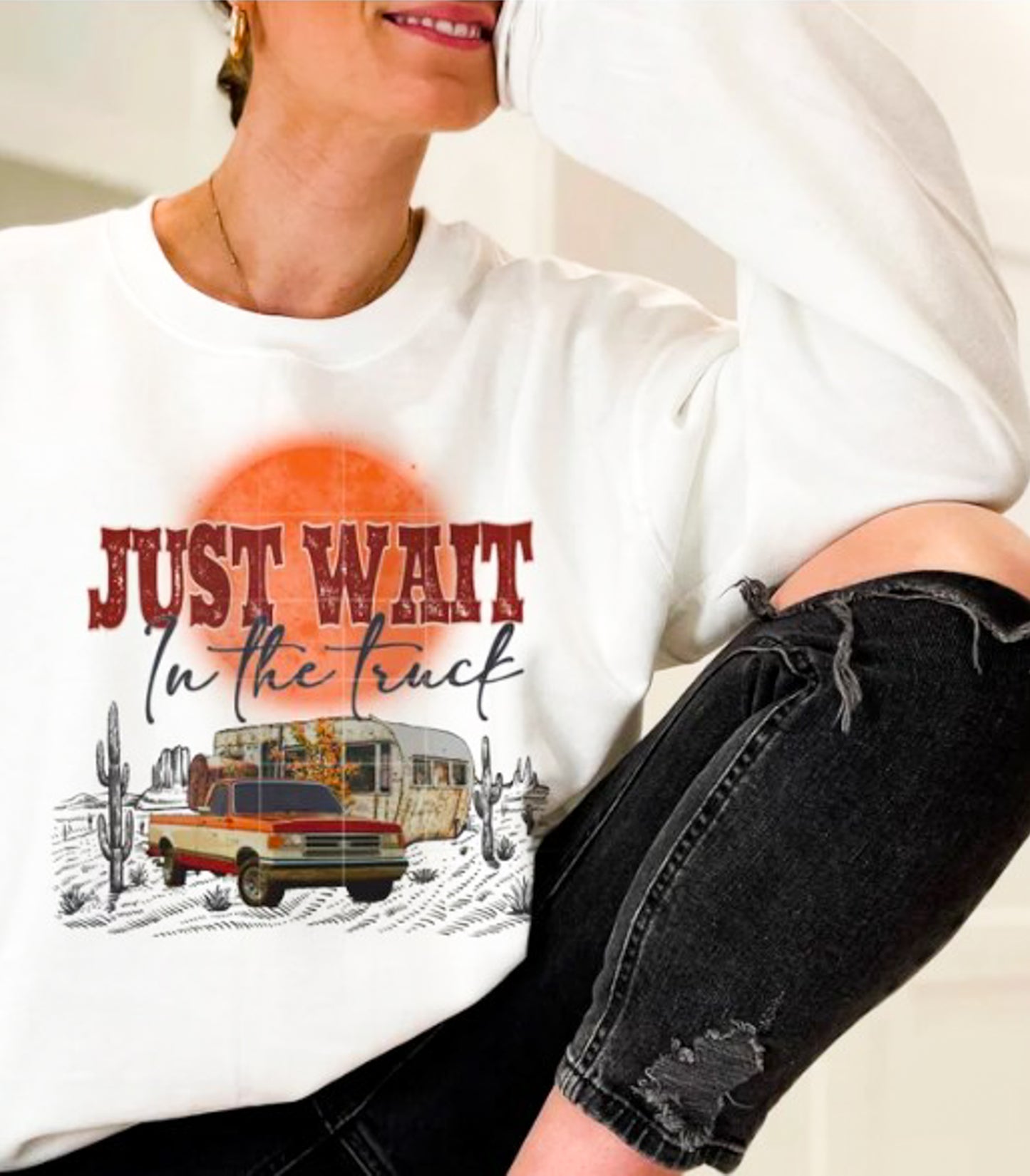 Just Wait in The Truck Crew Sweatshirt