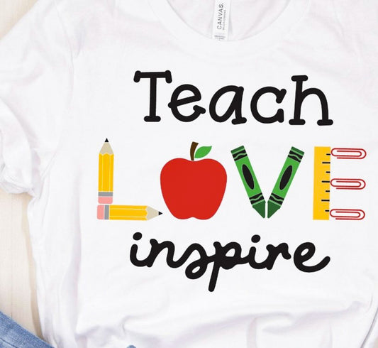 Teach Love Inspire Tee