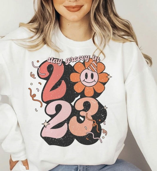 Stay Groovy In 2023 Crew Sweatshirt