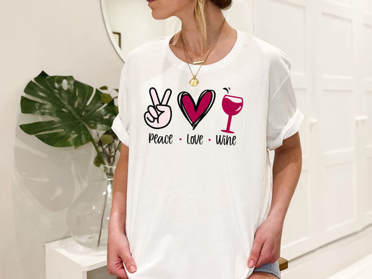 Peace Love Wine Tee