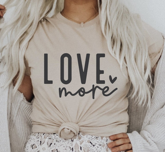 Love More With Heart Tee