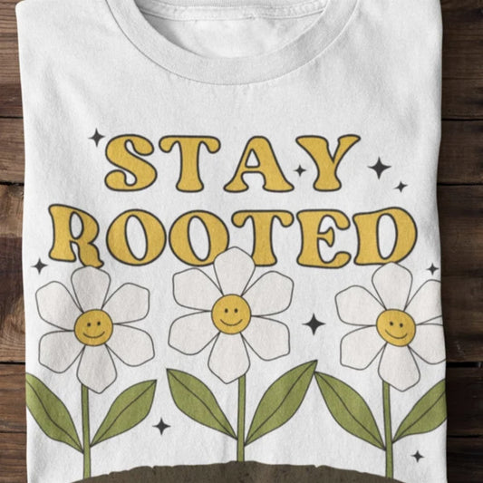 Stay Rooted With Flowers Tee