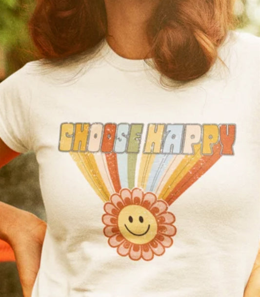 Choose Happy With Smiley Flower T-Shirt or Crew Sweatshirt