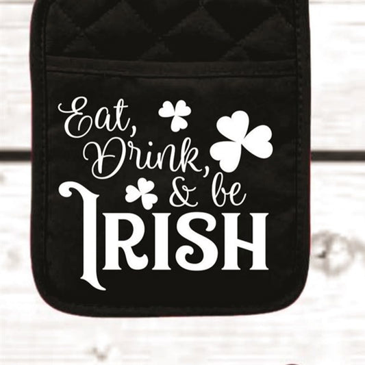 Eat Drink & Be Irish Potholder