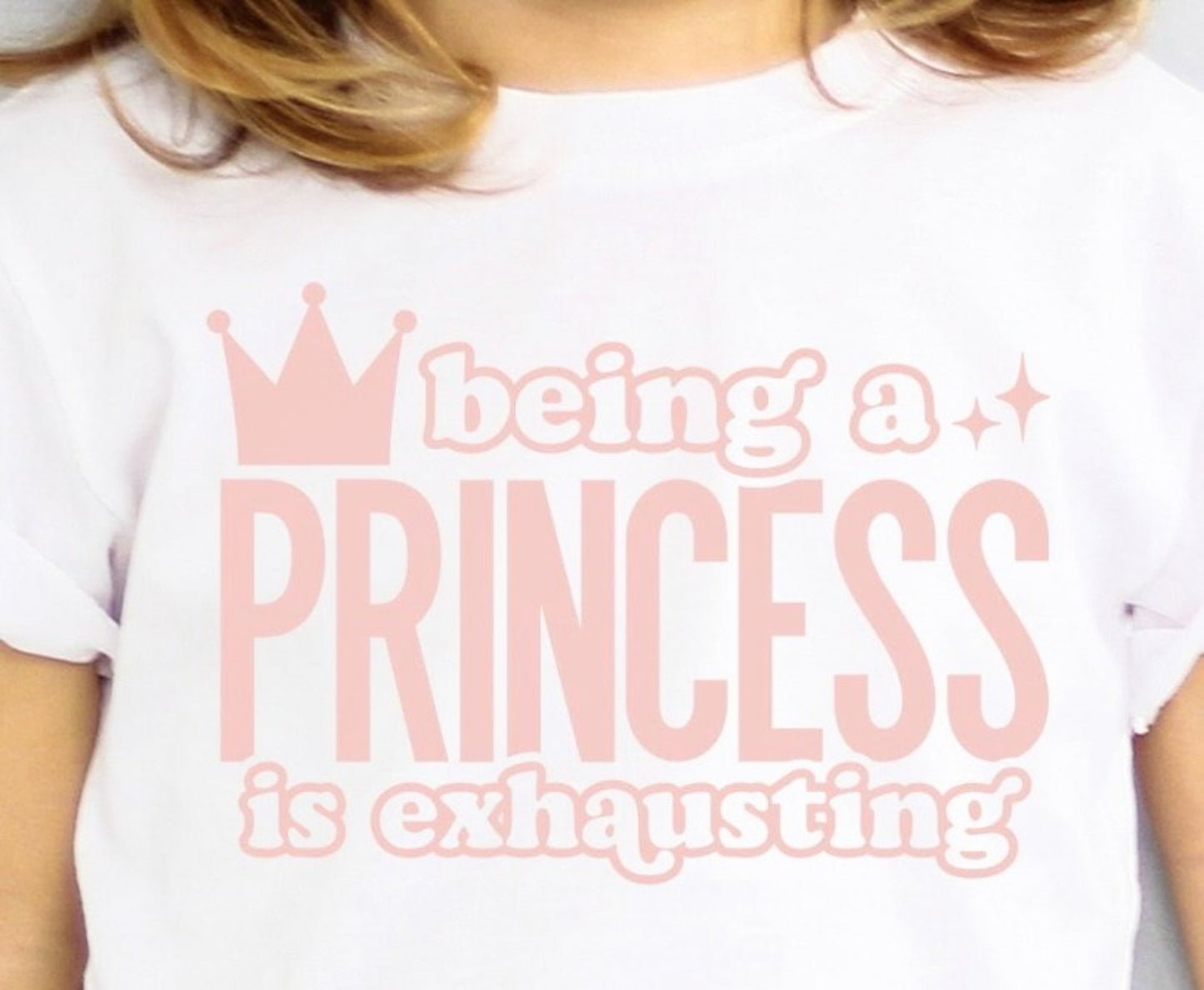 Being A Princess Is Exhausting Pink Print Tee