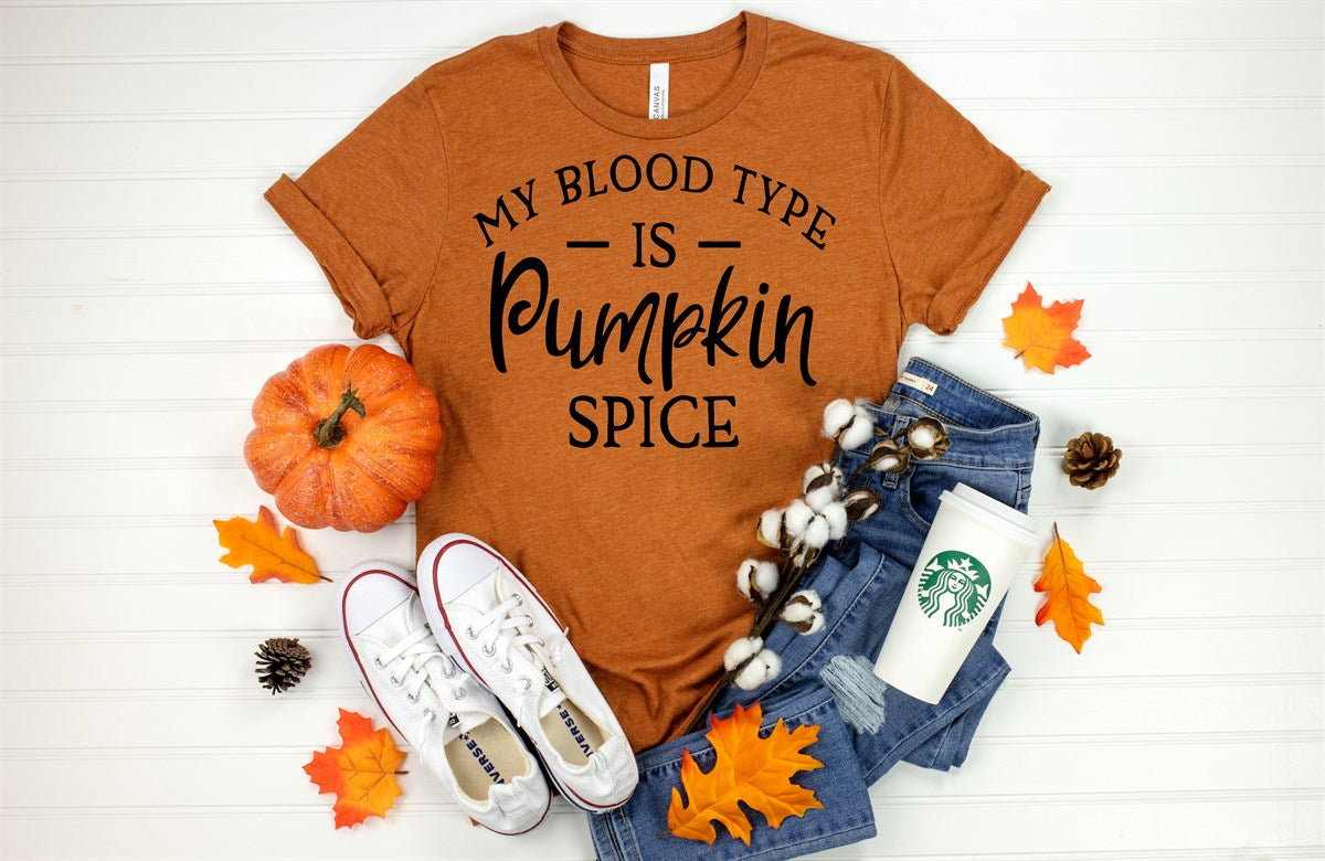 My Blood Type is Pumpkin Spice Tee