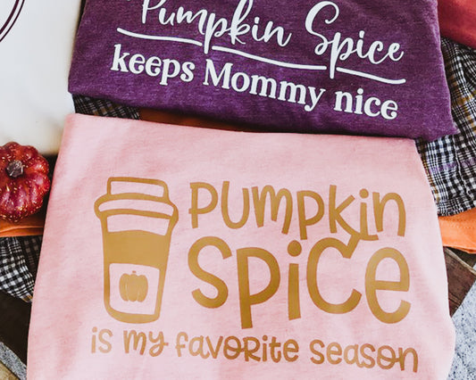 Pumpkin Spice Is My Favorite Season T-Shirt or Crew Sweatshirt