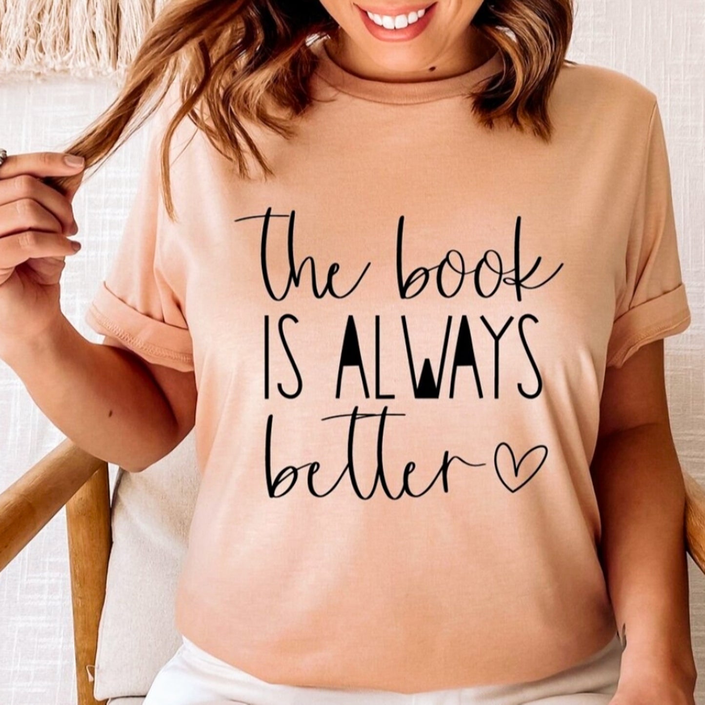 The Book Is Always Better Tee