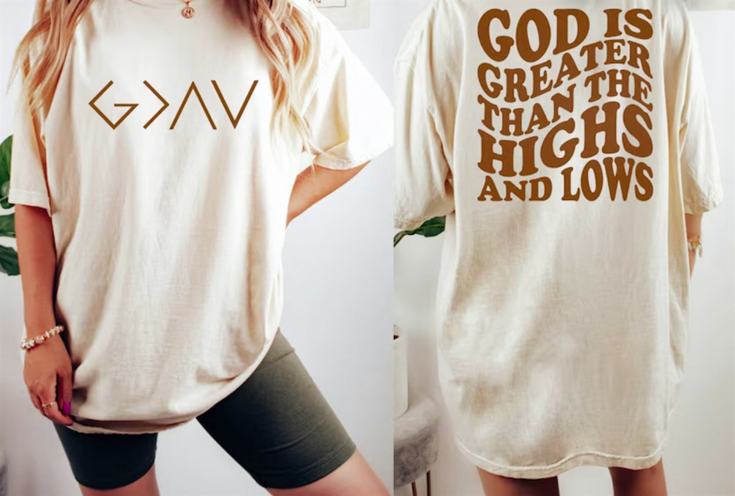 God Is Greater Than The Highs And Lows Front/Back Tee