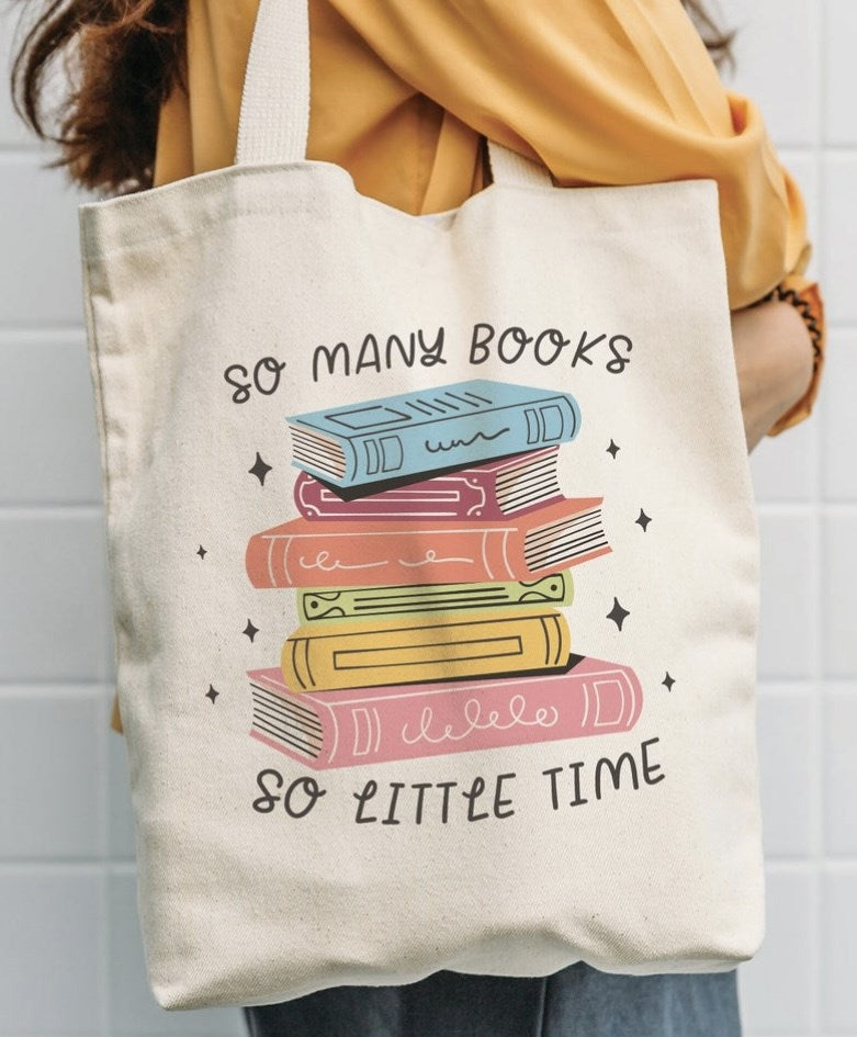 So Many Books So Little Time Canvas Bag