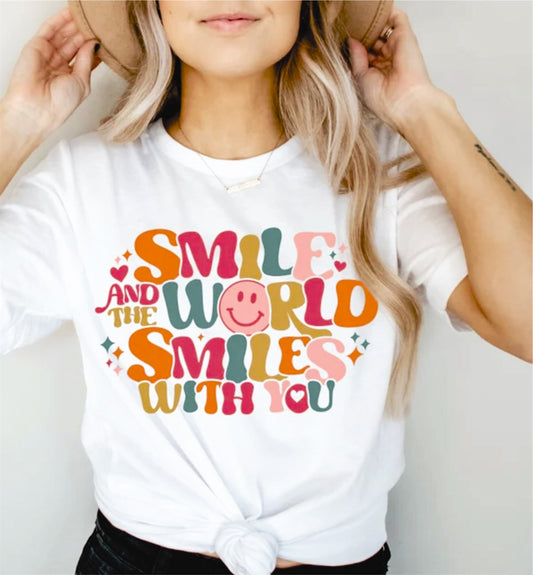 Smile And The World Smiles With You Tee