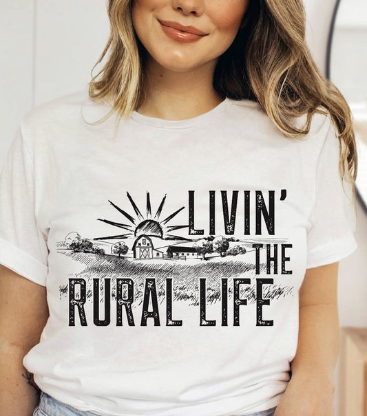Livin' The Rural Life Tee