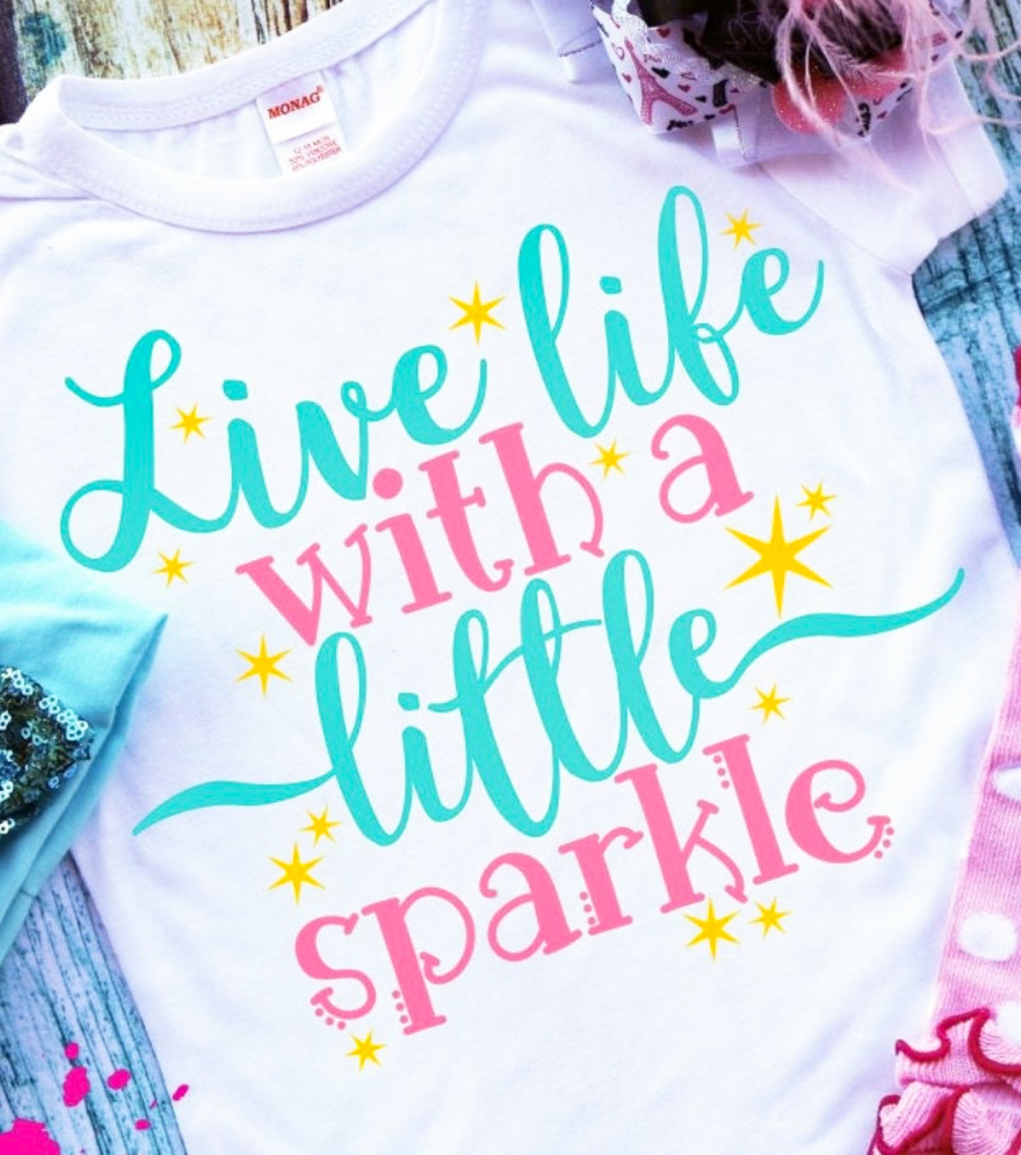 Live Life With A Little Sparkle Tee