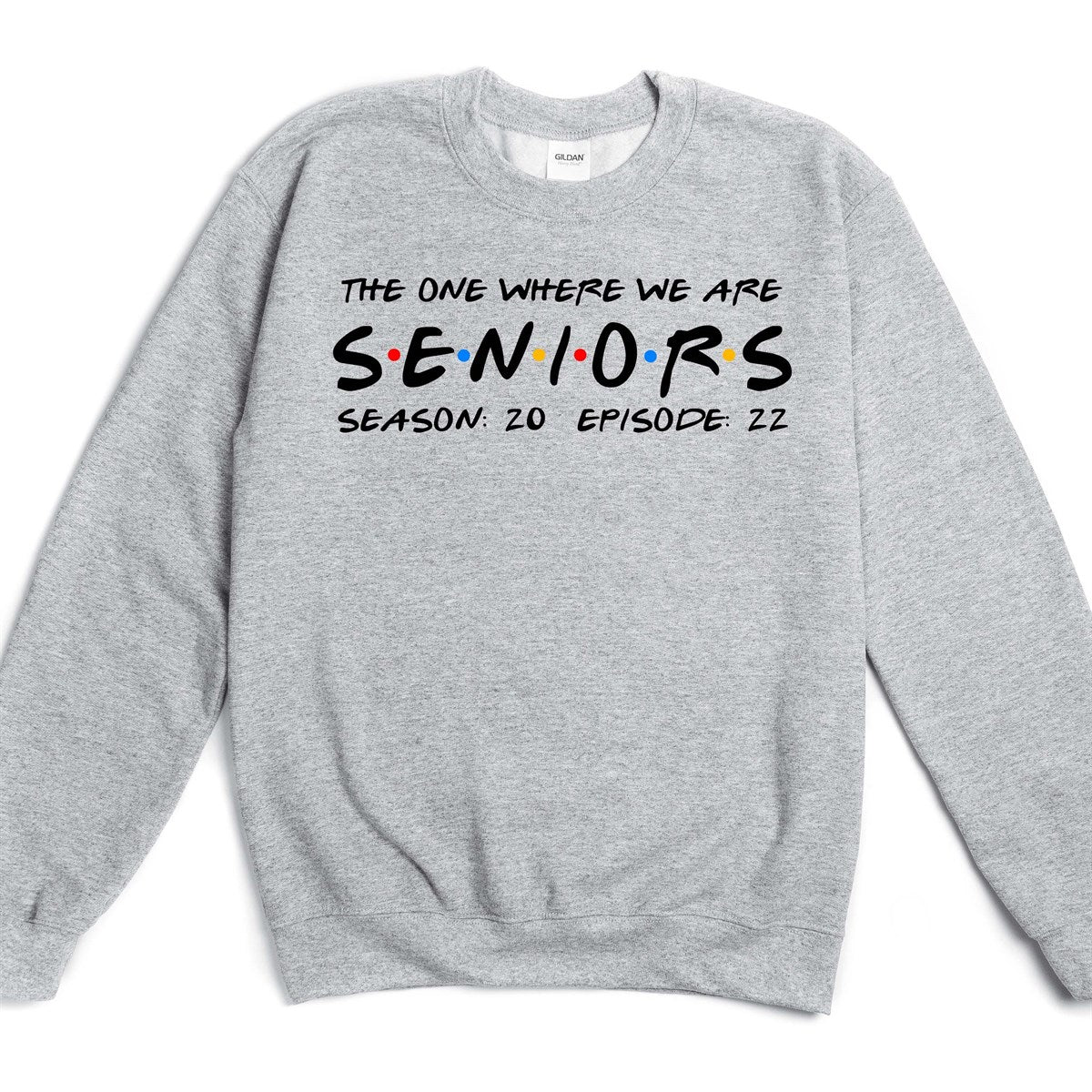 The One Where We Are Seniors Season 20 Episode 22 Crew Sweatshirt