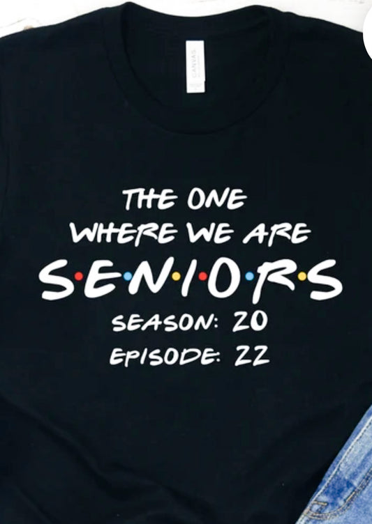 The One Where We Are Seniors Season 20 Episode 22 Tee