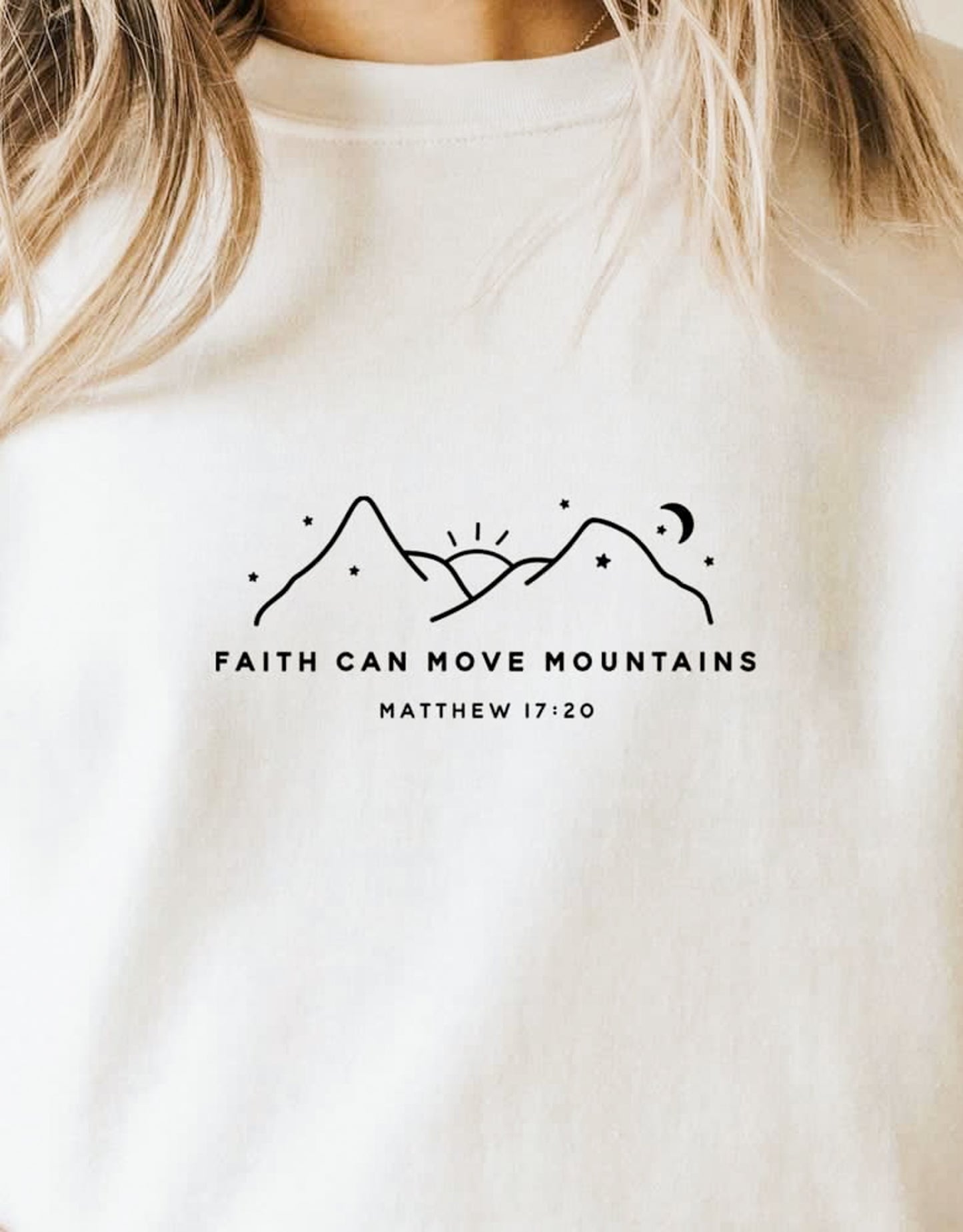 Faith Can Move Mountains Matthew 17:20 Tee