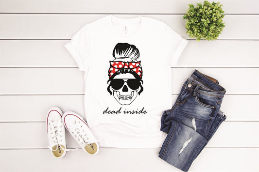 Skull With Messy Bun Dead Inside T-Shirt or Crew Sweatshirt