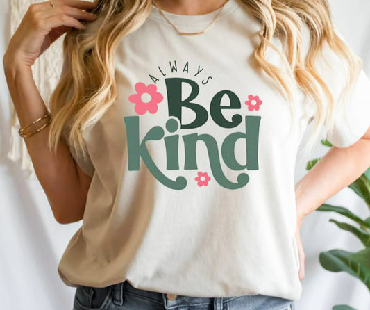 *Always Be Kind With Flowers Retro Tee