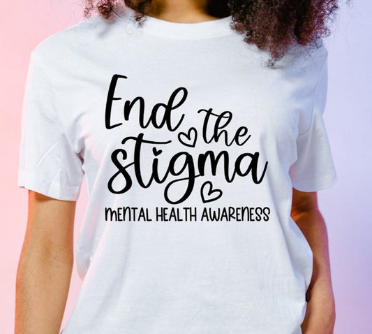 End The Stigma Mental Health Awareness Tee