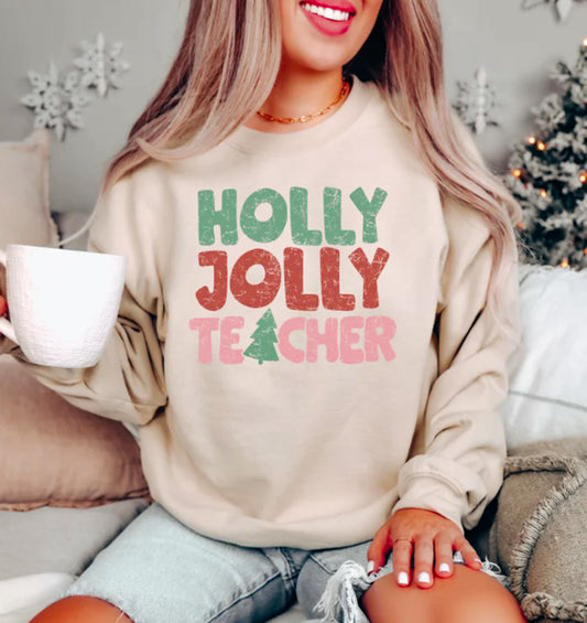 Holly Jolly Teacher Sweatshirt