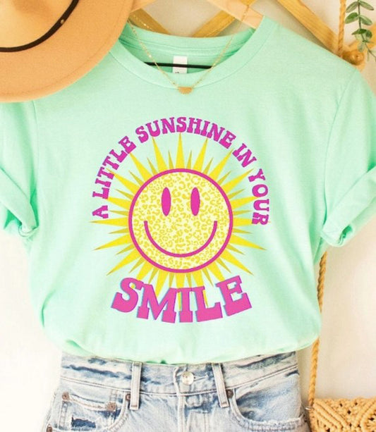 A Little Sunshine In Your Smile Tee
