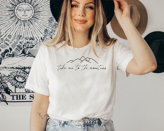 Take Me To The Mountains T-Shirt or Crew Sweatshirt